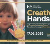 Creative Hands. Zajęcia plastyczno-sensoryczne po angielsku w KFK