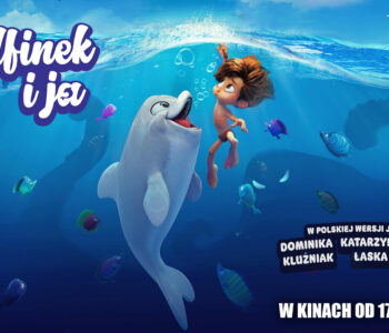 Premiera filmu animowanego Delfinek i ja - wywiad z Jakubem Szyperskim