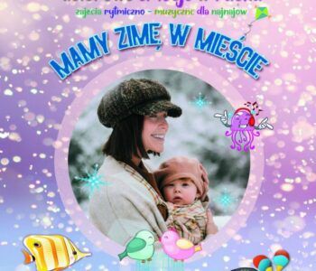 Mamy zimę w mieście – zajęcia rozwojowe dla naj najów