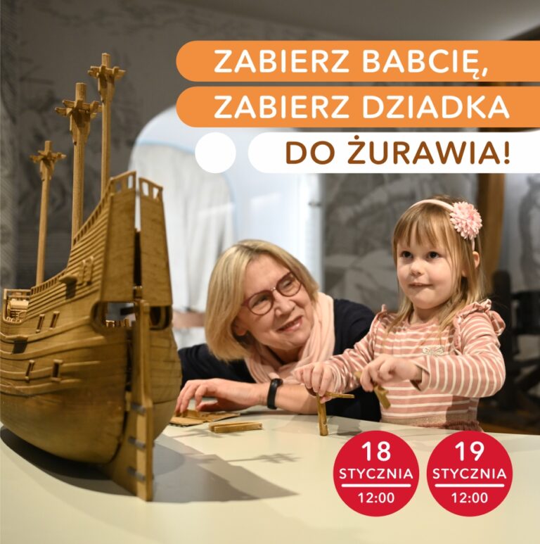 Świętujmy razem! Zabierz babcię, zabierz dziadka do Żurawia!