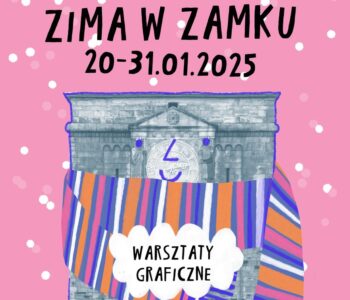 Zima w Zamku: Gdzie mieszkają stwory? – warsztaty grafiki