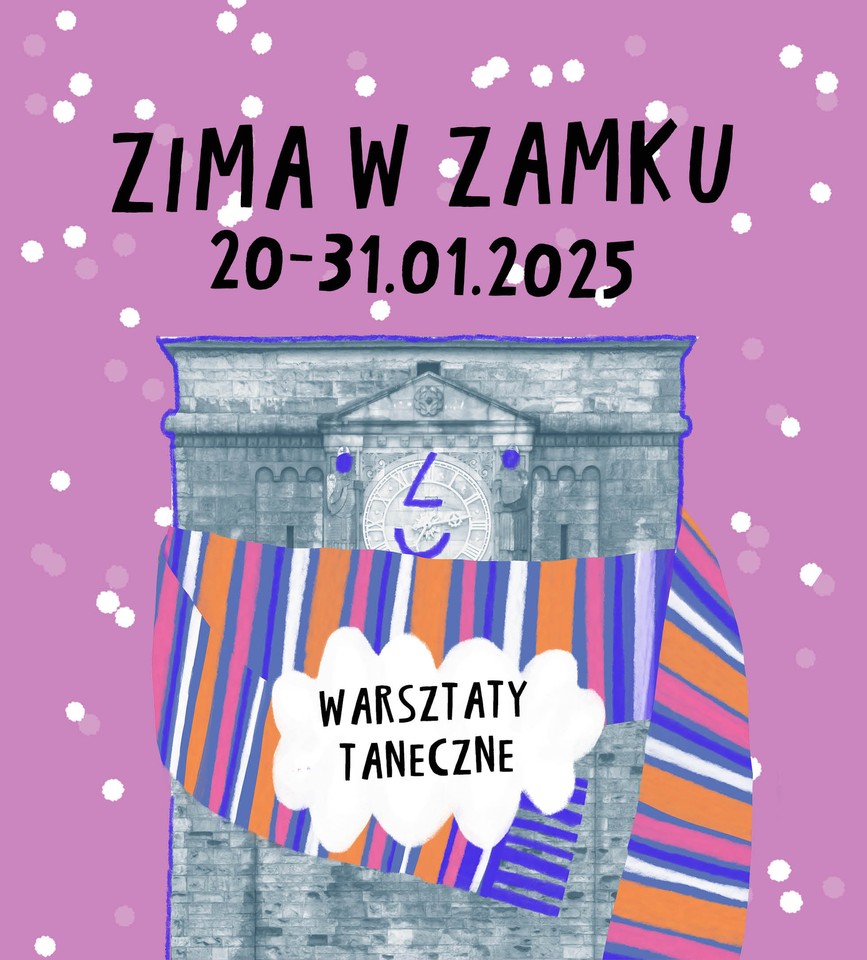 Zima w Zamku: Wytańczyć przygodę – warsztaty taneczne