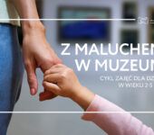 Z Maluchem w Muzeum: Muzealny alfabet