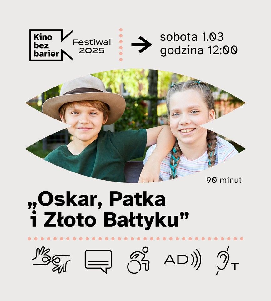 Festiwal Kina bez barier: Oskar, Patka i Złoto Bałtyku + spotkanie