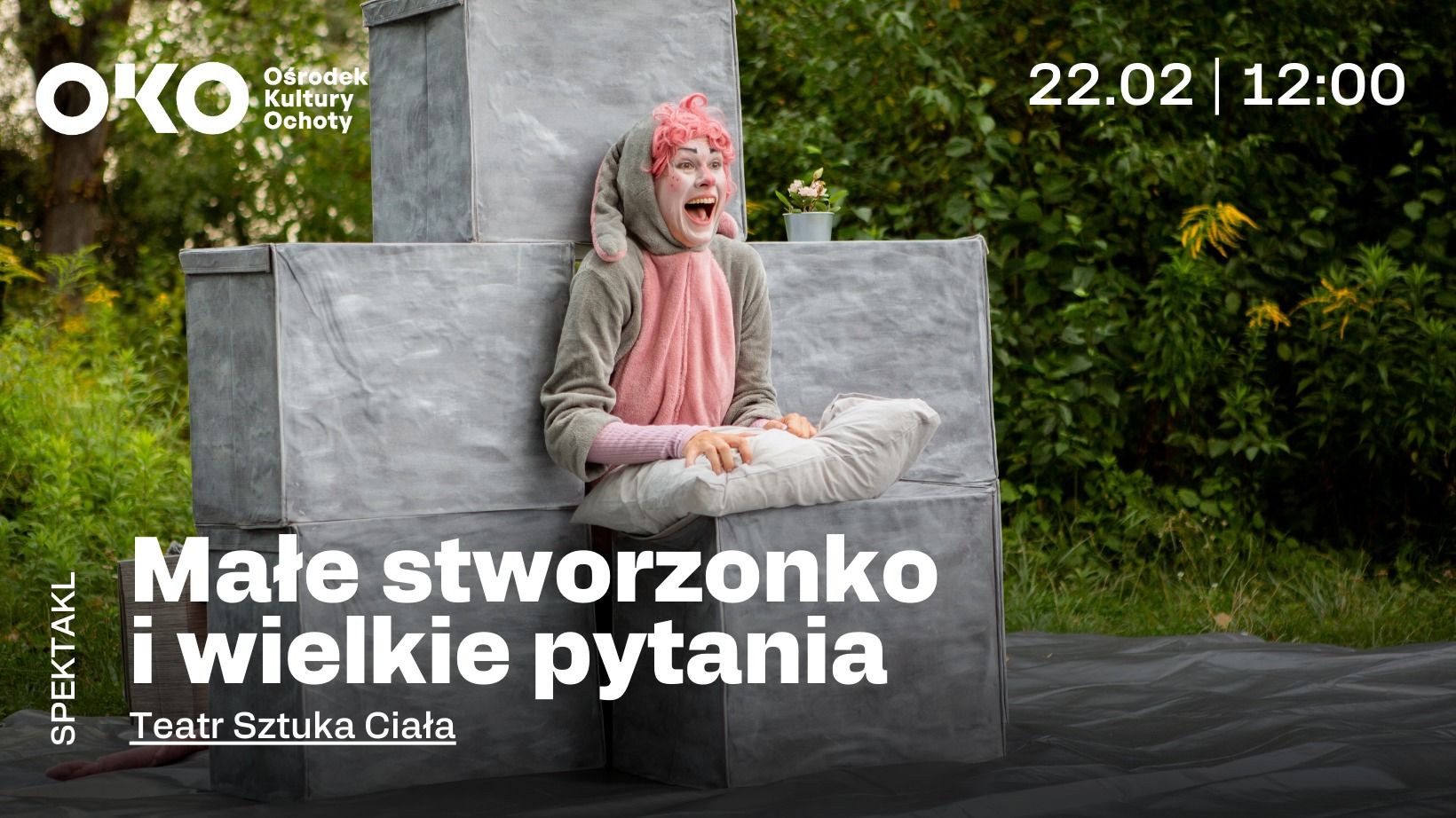 Latający Teatr Sztuki Ciała: Małe stworzonko i wielkie pytania