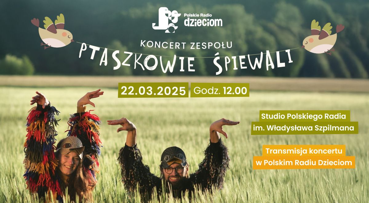 Magia dźwięków i tradycji - Ptaszkowie Śpiewali na żywo w Polskim Radiu