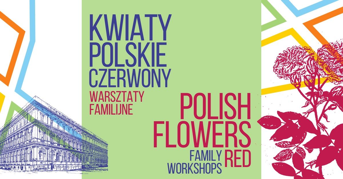 Kwiaty Polskie: czerwony. Warsztaty familijne