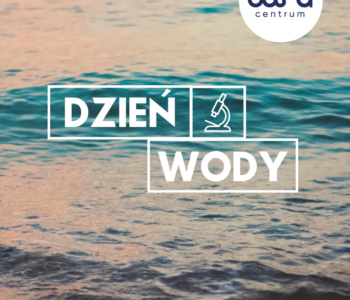 Dzień Wody w Odra Centrum