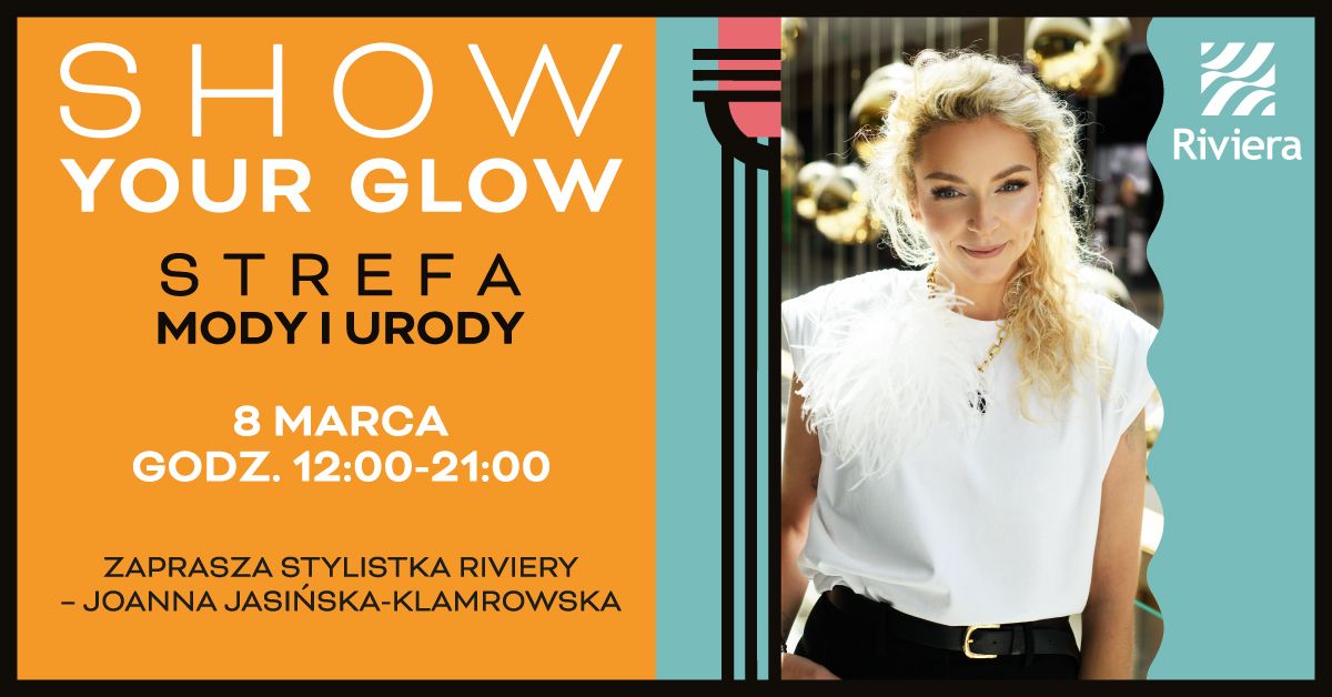 Show your glow – odkryj swój blask!