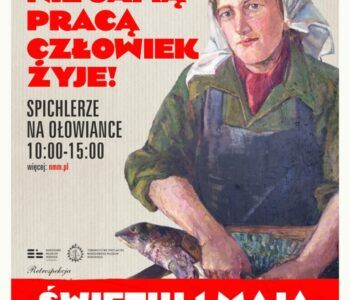 Nie samą pracą człowiek żyje! Świętuj z NMM 1 maja!