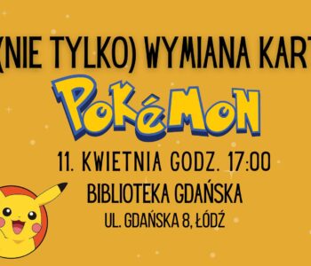 Pokemeet – spotkanie dla fanów Pokémonów z wymianą kart!