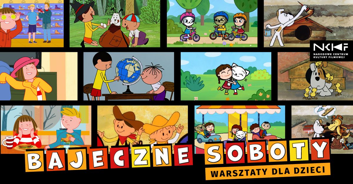 Bajeczne soboty z Narodowym Centrum Kultury Filmowej