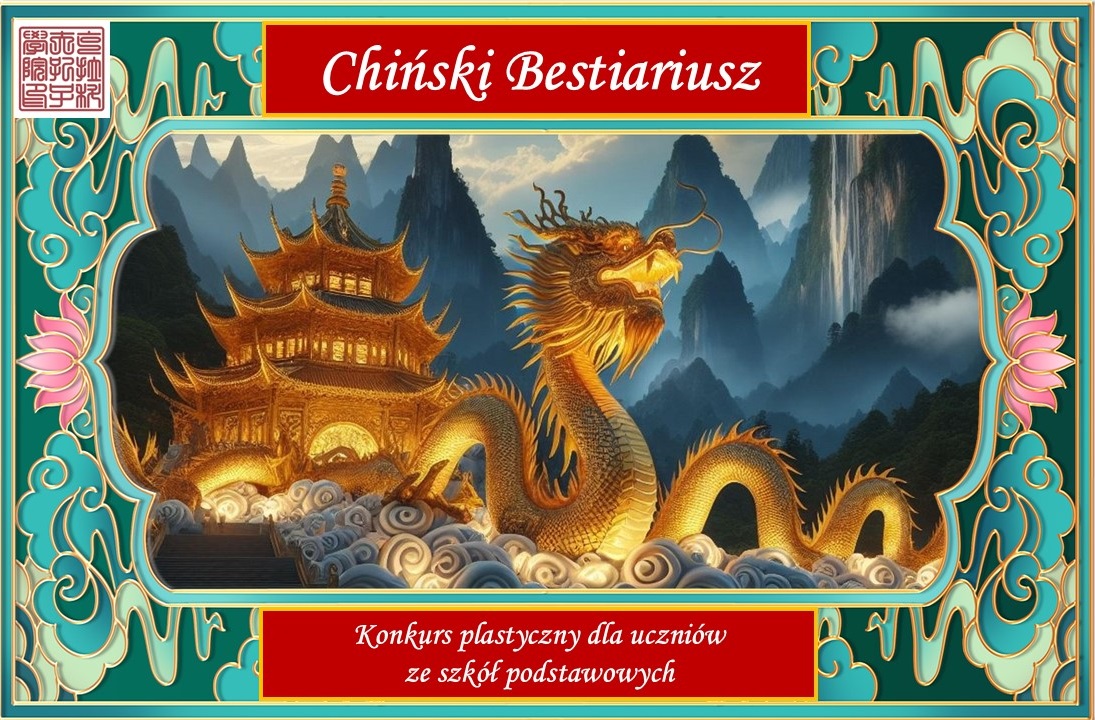 Chiński bestiariusz - konkurs plastyczny  