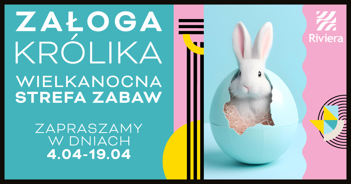 Wielkanocna radość w CH Riviera – strefa zabaw dla całej rodziny!