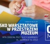 Stoisko Warsztatowe w przestrzeni Muzeum