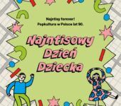 Najntisowy Dzień Dziecka