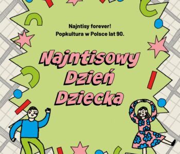 Najntisowy Dzień Dziecka