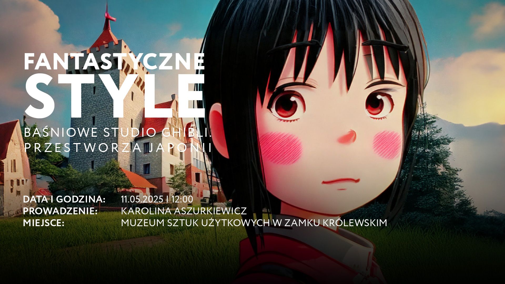 Fantastyczne style: Baśniowe Studio Ghibli. Przestworza Japonii