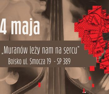 Smocza Parada i IX. edycja Festiwalu Muranów leży nam na sercu