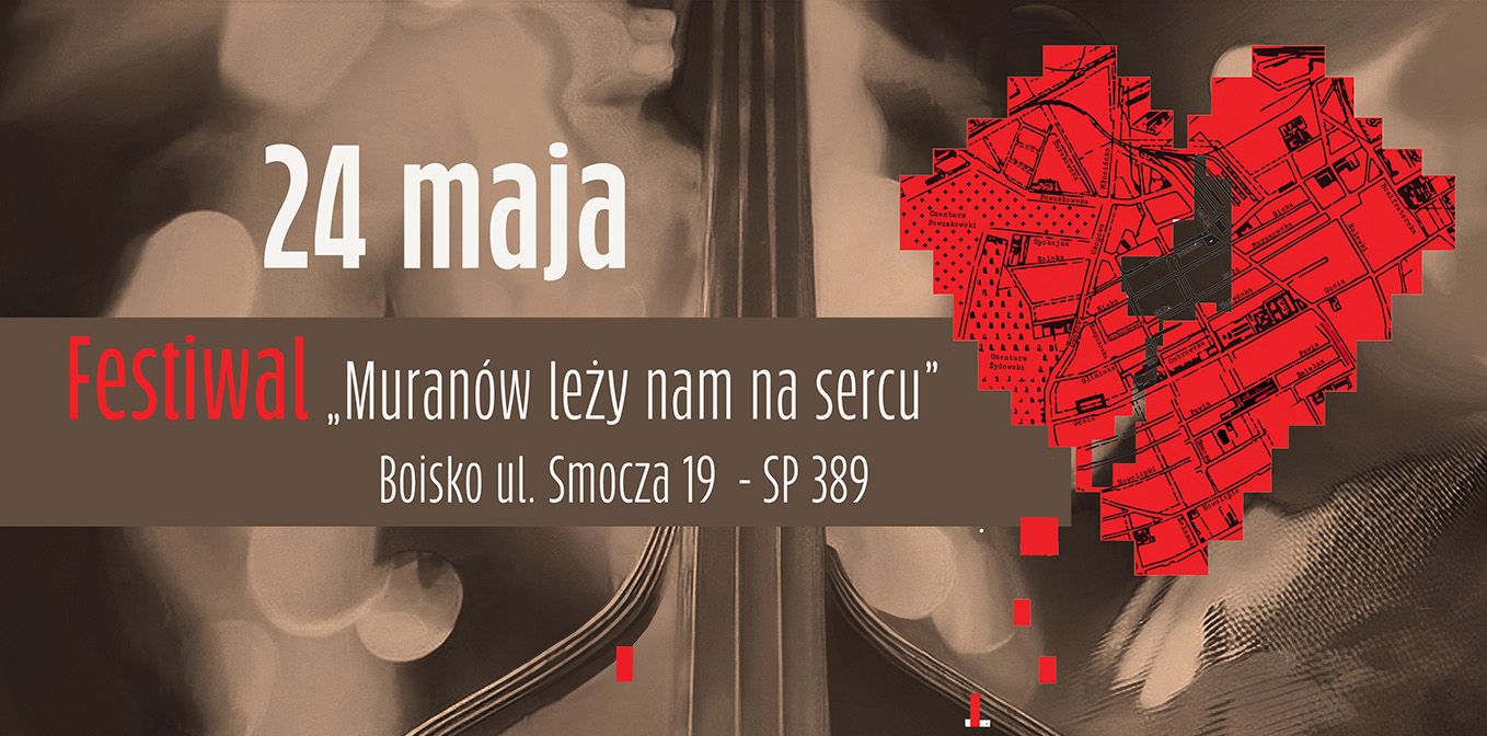 Smocza Parada i IX. edycja Festiwalu Muranów leży nam na sercu