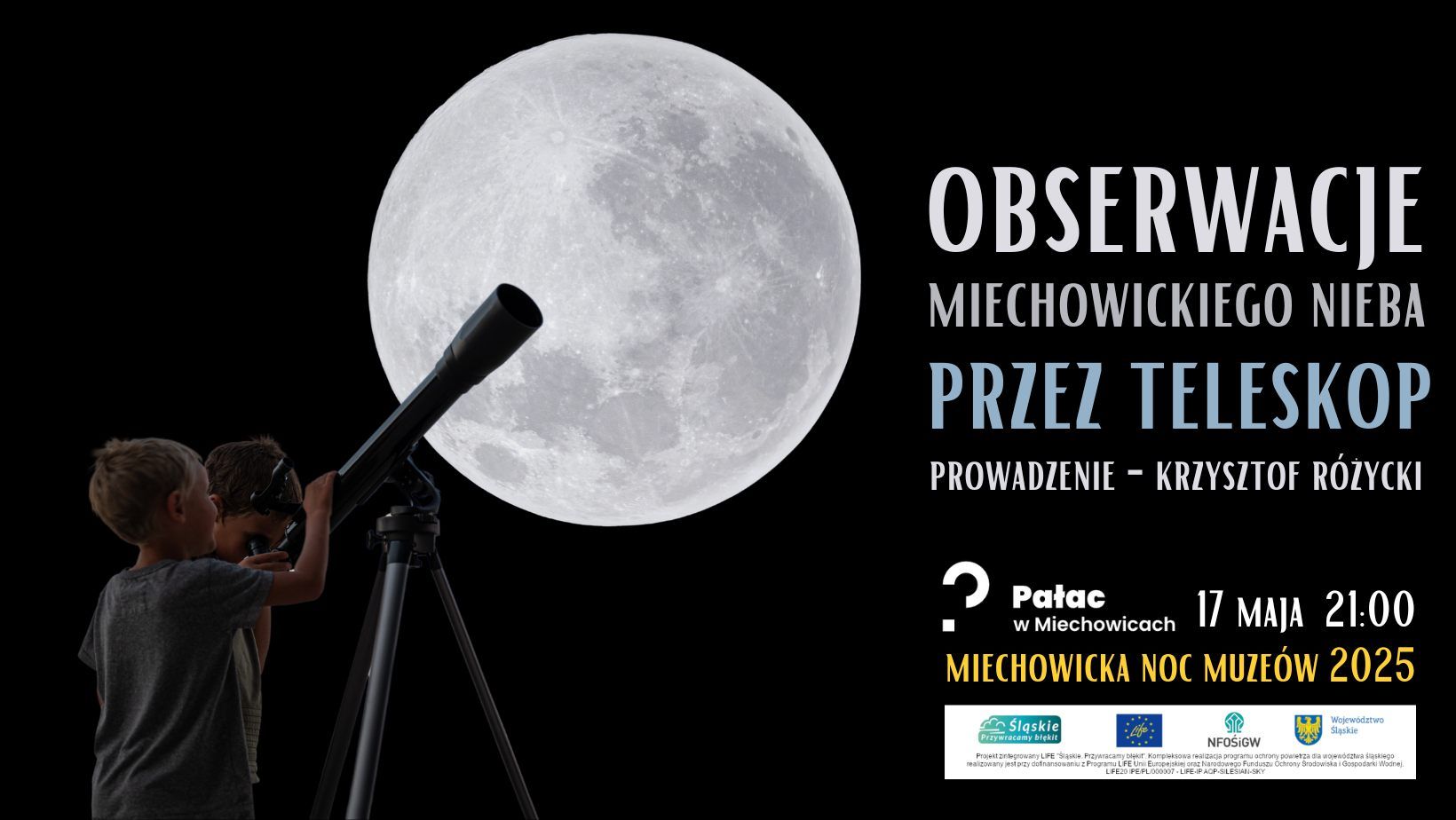 Miechowicka Noc Muzeów 2025: obserwacje miechowickiego nieba przez teleskop. Bytom