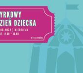 Ale Ubaw! Cyrkowy Dzień Dziecka