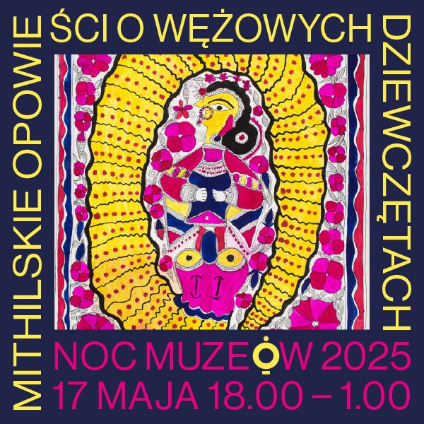 Noc Muzeów 2025: Mithilskie opowieści o wężowych dziewczętach