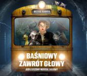 Baśniowy zawrót głowy, czyli jubileuszowy musical lalkowy w Teatrze Rampa
