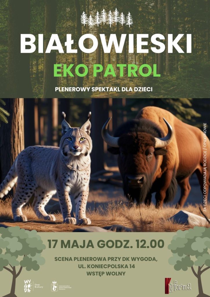 Białowieski Eko Patrol – spektakl plenerowy dla dzieci
