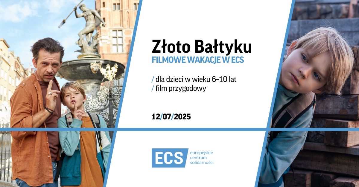 Złoto Bałtyku, czyli filmowe wakacje w ECS