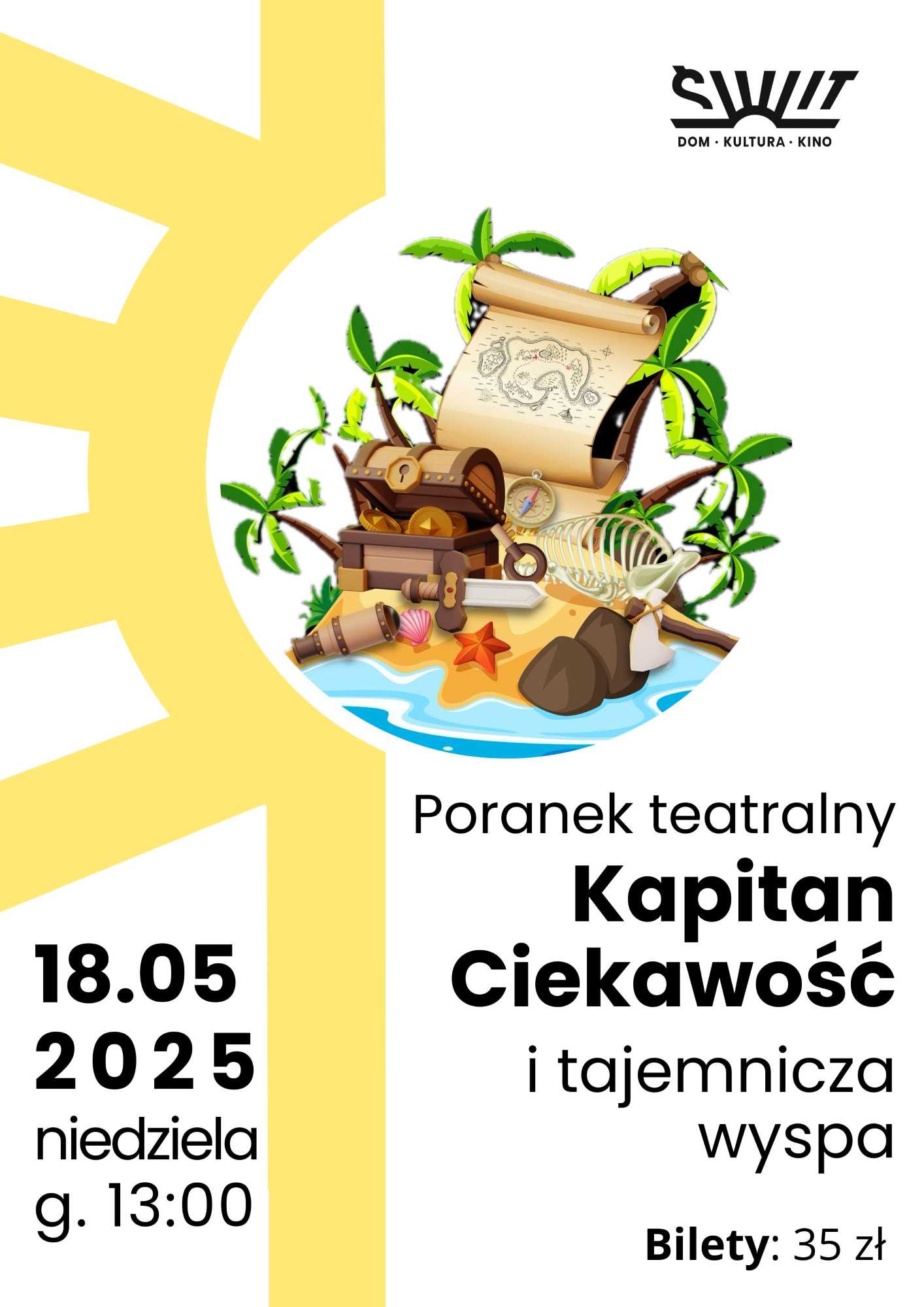 Rodzinny Poranek Teatralny: Kapitan Ciekawość i wyspa tajemnic