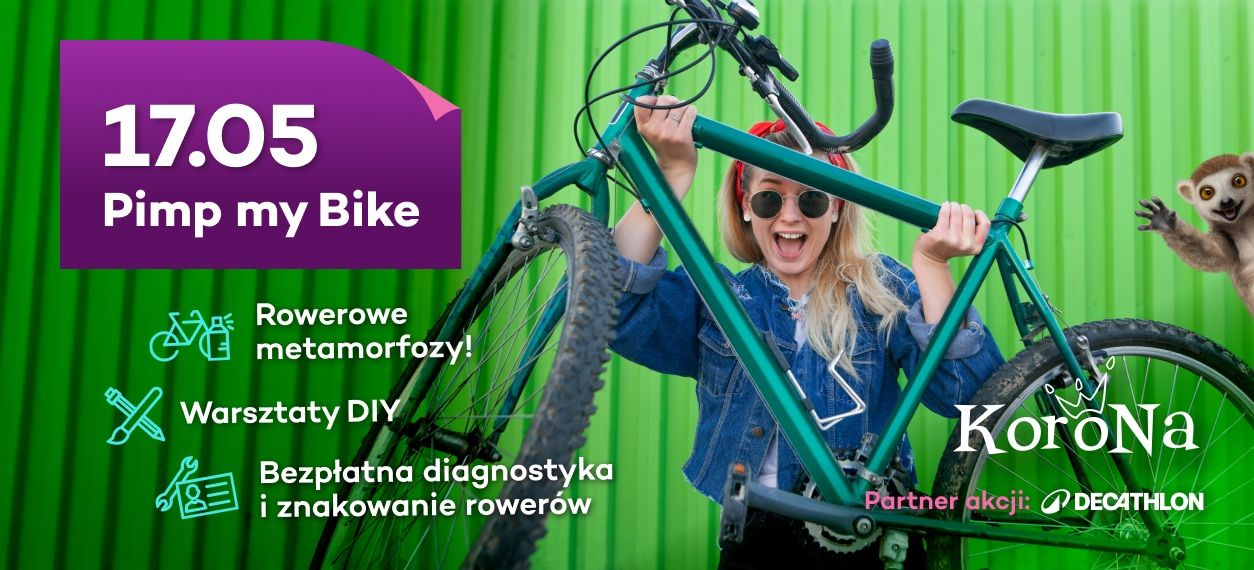 Wsiadaj i jedź: Pimp my Bike w CH Korona