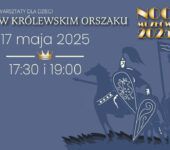 W królewskim orszaku – warsztaty plastyczne dla dzieci