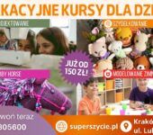 Wakacje kursy dla dzieci szycia, szydełkowania, modelowania porcelaną