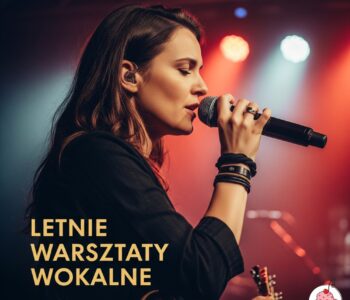 Letnie warsztaty wokalne z koncertem