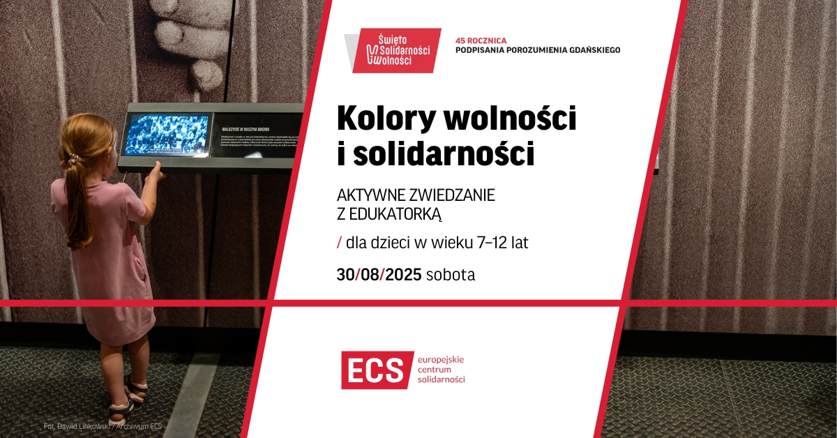 Kolory wolności i solidarności – rodzinny spacer po wystawie stałej