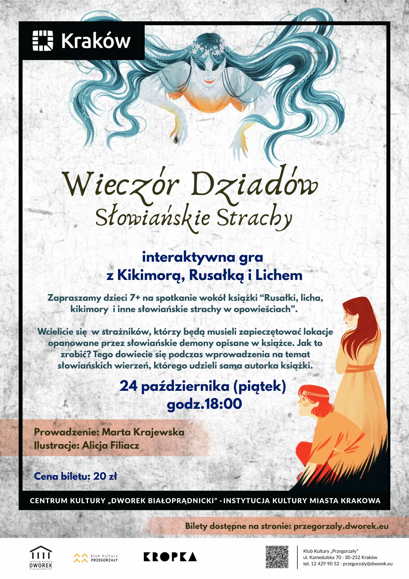 Wieczór Dziadów – Słowiańskie Strachy. Interaktywna gra z Kikimorą, Rusałką i Lichem