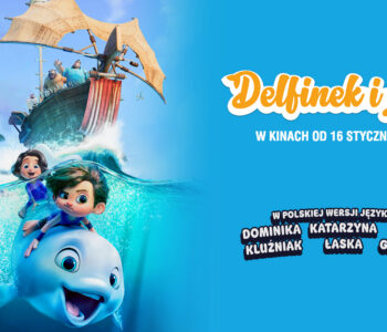 "Delfinek i ja 2" - nowy film animowany dla fanów podwodnych przygód,