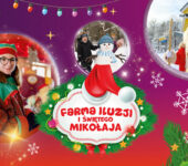 co czeka na Was na Farmie Iluzji i Świętego Mikołaja