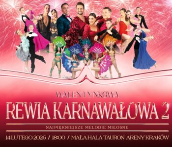 WALENTYNKOWA REWIA KARNAWAŁOWA 2 – Najpiękniejsze Melodie Miłosne