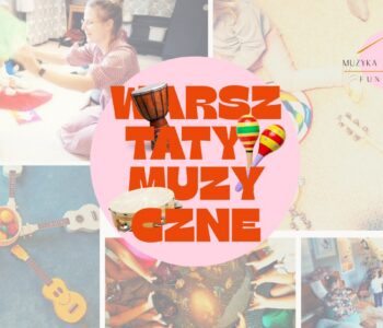 Warsztaty muzyczne dla rodzin z dziećmi
