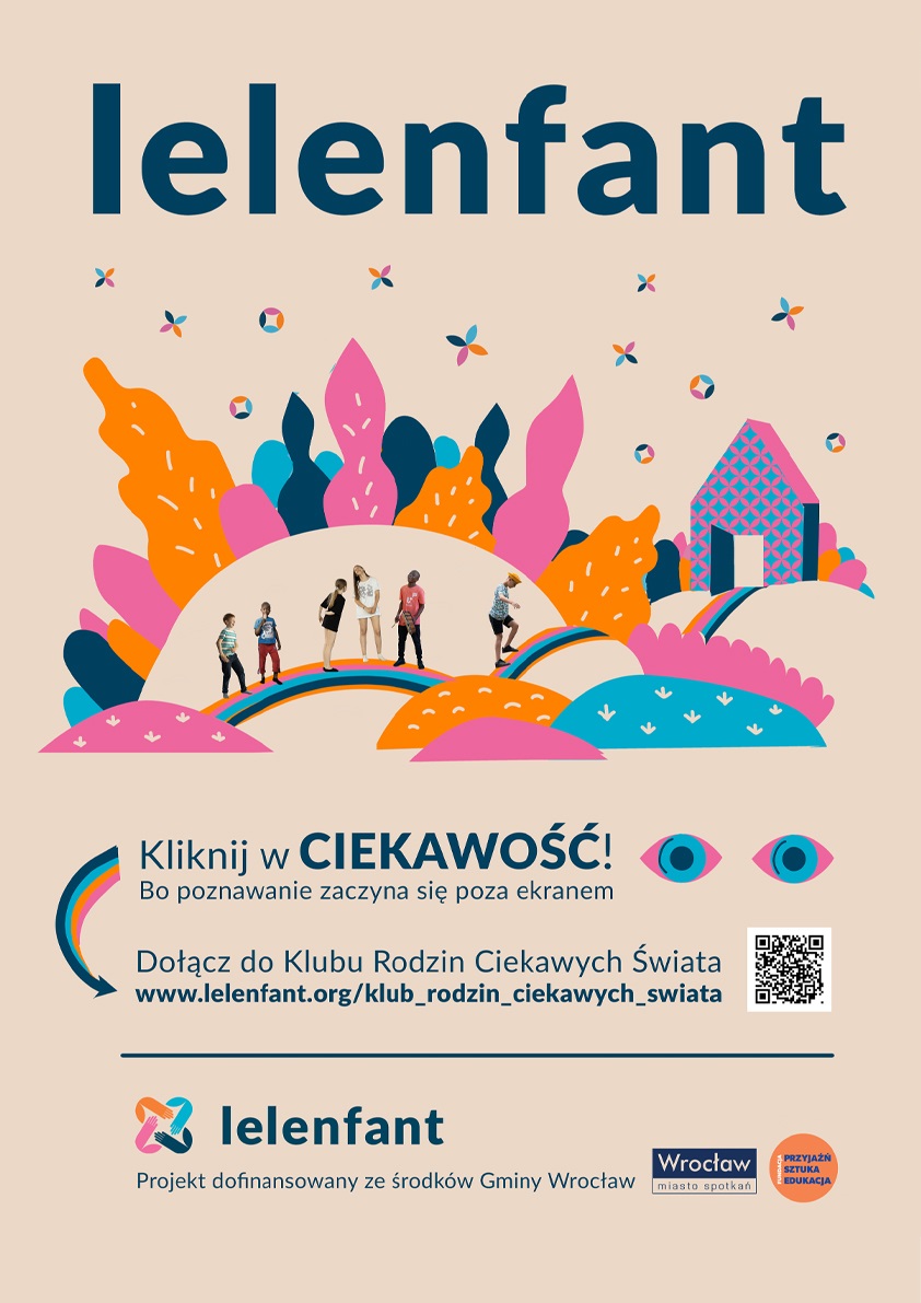 Kliknij w ciekawość! Dołącz do Klubu Rodzin Ciekawych Świata Lelenfant