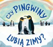 pingwiny lubia zimy