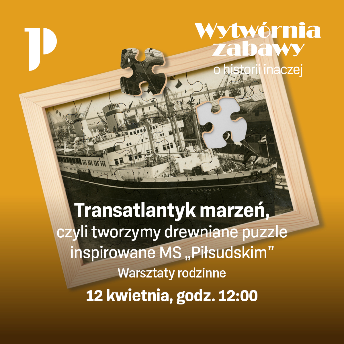 Transatlantyk marzeń, czyli tworzymy drewniane puzzle inspirowane MS "Piłsudskim"