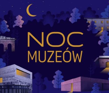 Odkryj historię po zmroku – Noc Muzeów 2026 w Muzeum Historii Polski