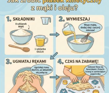 Jak zrobić piasek kinetyczny z mąki i oleju?