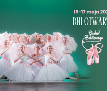 Dni Otwarte Studia Baletowego Opery Krakowskiej