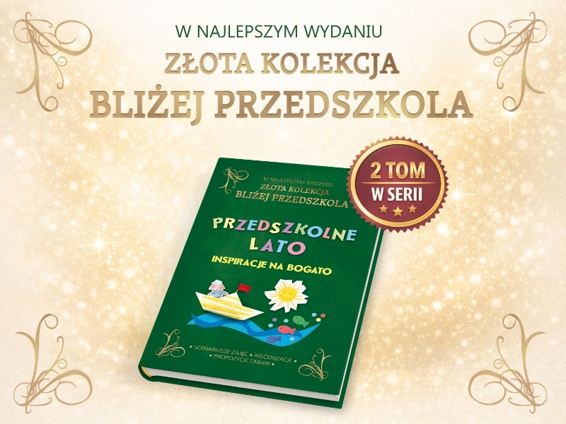 Przedszkolne lato – inspiracje na bogato