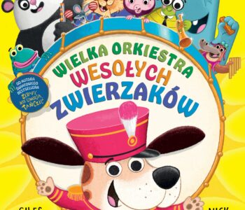 Wielka orkiestra wesołych zwierzak&oacute;w