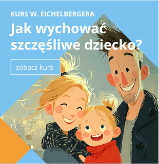 Kurs - Jak wychować szczęśliwie dziecko